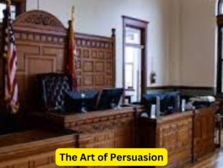 The Art of Persuasion: Mastering Advocacy in Court