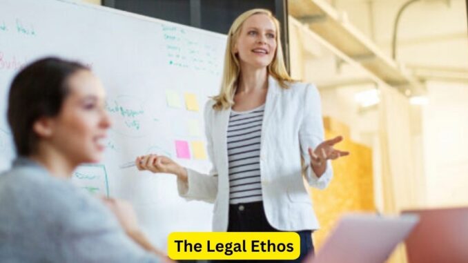 The Legal Ethos: Integrity in Practice