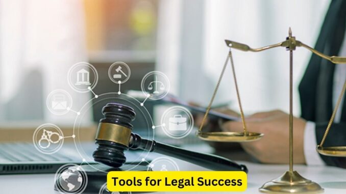 The Advocate's Arsenal: Tools for Legal Success
